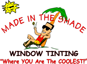 Made In The Shade-Where YOU Are The COOLEST!